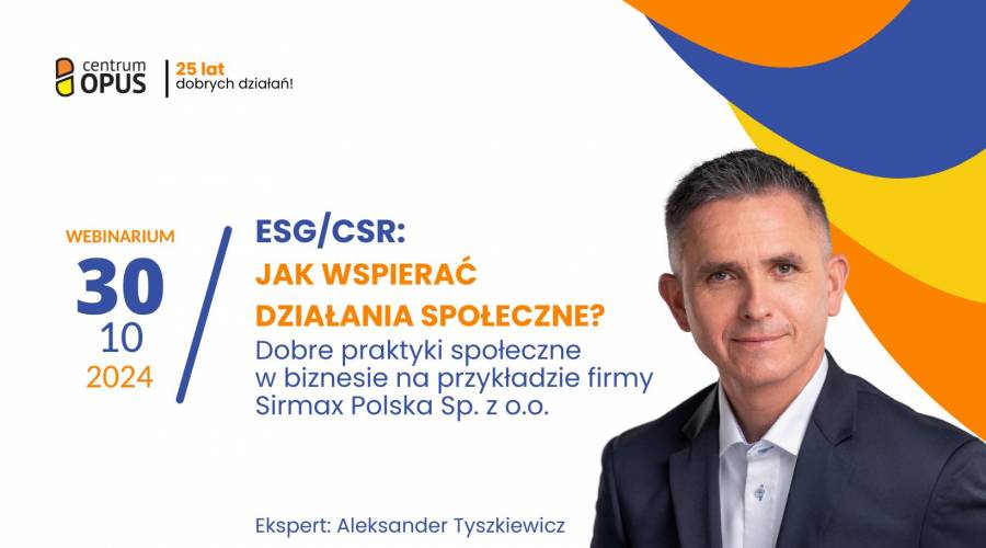 Dobre praktyki społeczne w biznesie na przykładzie firmy Sirmax [webinar]