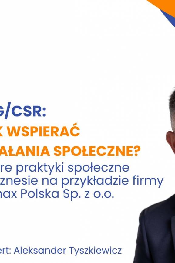 Dobre praktyki społeczne w biznesie na przykładzie firmy Sirmax [webinar]