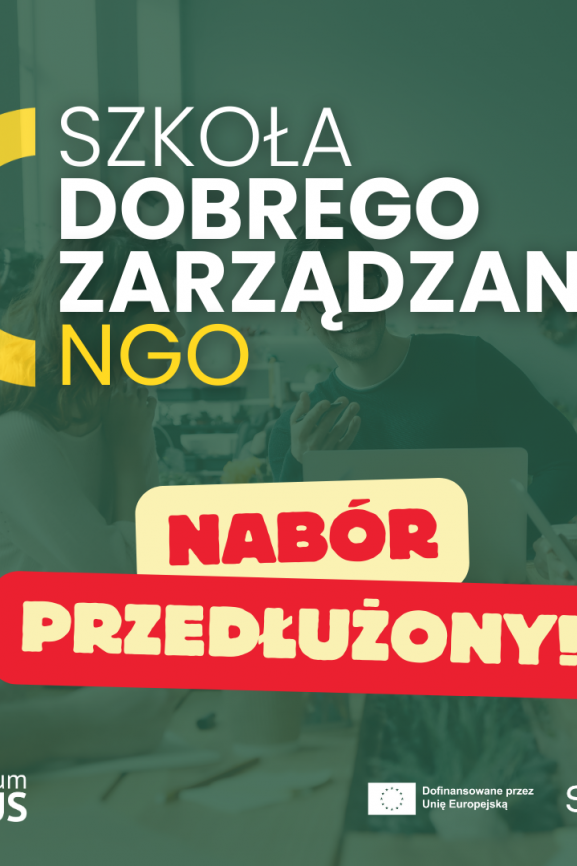 Szkoła Dobrego Zarządzania NGO - nabór przedłużony!