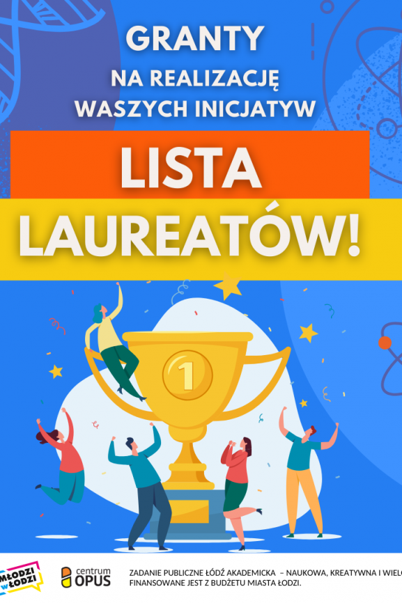 Wyniki konkursu „Łódź akademicka – naukowa, kreatywna i wielokulturowa 2024”