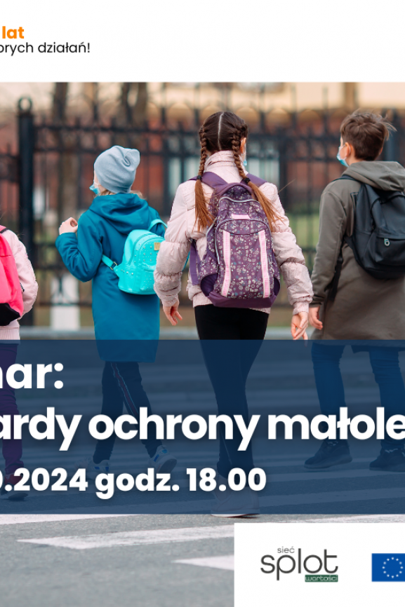 Standardy ochrony małoletnich [webinar]