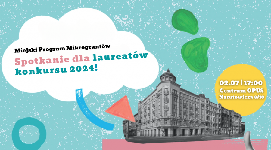 Łódzkie Mikrogranty 2024: Spotkanie dla laureatów