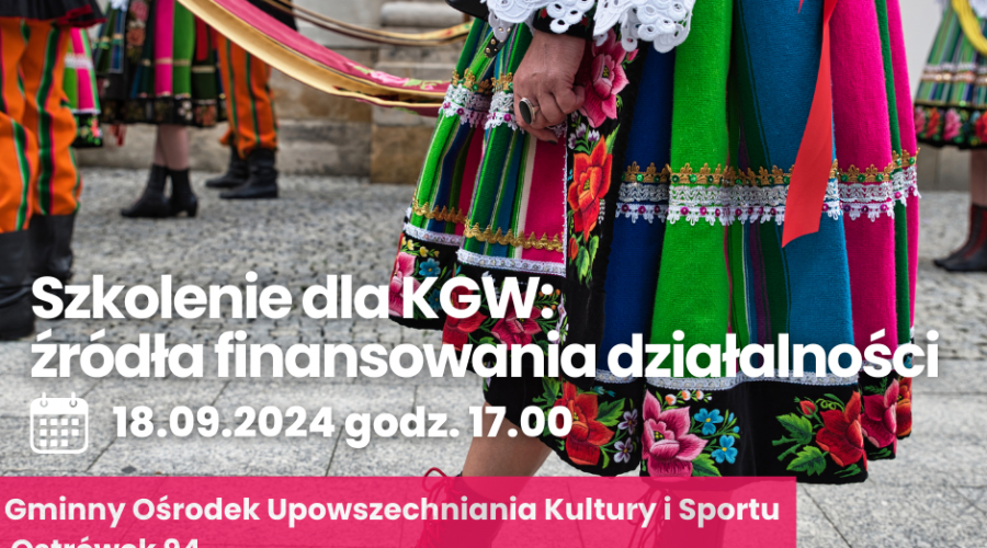 Szkolenie: źródła finansowania dla KGW [Ostrówek]