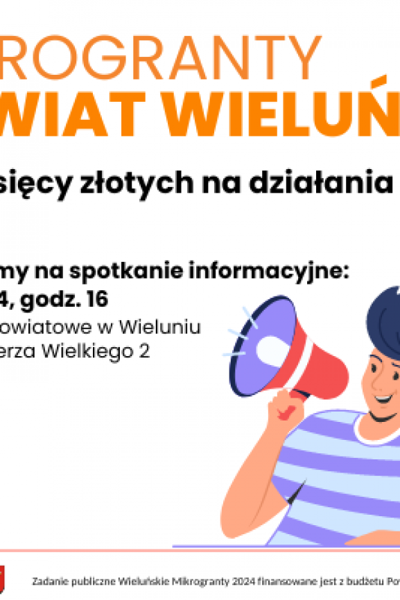 Wieluńskie Mikrogranty - start naboru i spotkanie informacyjne